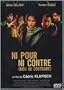 Not For Or Against ( Ni pour, ni contre (bien au contraire) ) [ NON-USA FORMAT, PAL, Reg.2 Import - France ]