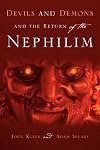 Devils and Demons and the Return of the Nephilim