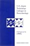 U.S.-Japan Technology Linkages in Biotechnology: Challenges for the 1990s