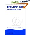 Real-Time PCR: An Essential Guide (Horizonbioscience) by  K. Edwards
