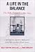 A Life in the Balance: The Billy Wayne Sinclair Story by Billy Wayne Sinclair ISBN 1559705906