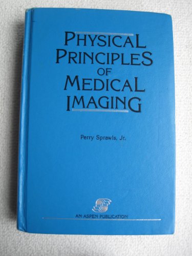 physical principles of medical imaging