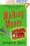 Walking Money