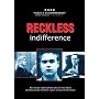 Reckless Indifference