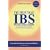 IBS (Irritable Bowel Syndrome): The First Year - An Essential Guide for the Newly Diagnosed (Patient-expert Guides)