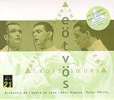 EŠtvŠs : Three Sisters / Kent Nagano, Op—ra de Lyon