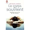 Le corps se souvient - Identifier la source de sa douleur