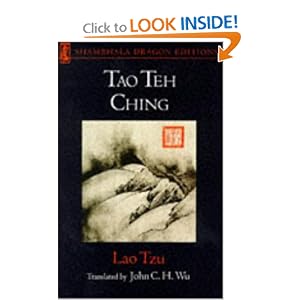 Lao Tzu: Tao Te Ching (Asian Institute Translations) by Lao Tzu, Paul K. T. Sih, John C. H. Wu, and Arthur W. Hummel