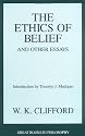 The Ethics of Belief and Other Essays (Great Books in Philosophy)