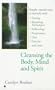 Cleasing the body mind and spirit