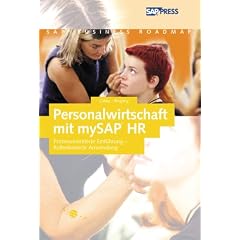Personalwirtschaft mit mySAP HR - Prozessorientierte Einf�hrung - Rollenbasierte Anwendung (SAP PRESS)