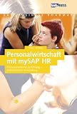 Personalwirtschaft mit mySAP HR - Prozessorientierte Einf�hrung - Rollenbasierte Anwendung (SAP PRESS)
