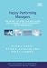Happy-Performing Managers: The Impact of Affective Wellbeing And Intrinsic Job Satisfaction in the Workplace (New Horizons in Management Series)