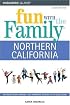 Fun with the Family Northern California, 6th (Fun with the Family Series)