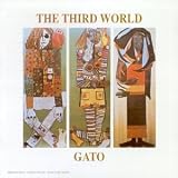 Revue Gato Barbieri  / The Third World