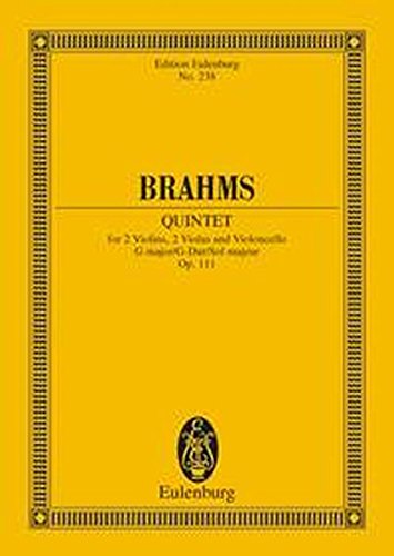 STRING QUINTET G MAJOR OP.111 2 VIOLINS 2 VIOLAS  AND     VIOLONCELLO   STUDY SCORE (Edition Eulenburg)