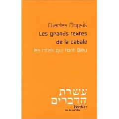GRANDS TEXTES DE LA CABALE (LES) : LES RITES QUI FONT DIEU