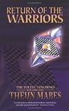 Return of the Warriors (The Toltec Teachings - Volume One) (Toltec Teachings)