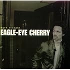 Click here to buy Save Tonight by  Eagle-Eye Cherry .