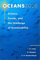 Oceans 2020: Science, Trends, and the Challenge of Sustainability