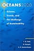 Oceans 2020: Science, Trends, and the Challenge of Sustainability