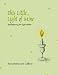 This Little Light of Mine - Remembering the Light Within