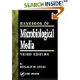 Handbook of Microbiological Media, Third Edition by  Ronald M. Atlas