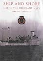Ship and Shore: Life in the Merchant Navy
