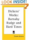 Dickens' Works: Barnaby Rudge and Hard Times