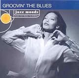 Review Various Artists  / Jazz Moods: Groovin' the Blues