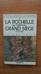 La vie quotidienne � La Rochelle au t...