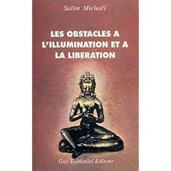 Les Obstacles � l'illumination et � la lib�ration