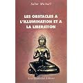 Les Obstacles � l'illumination et � la lib�ration
