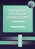 Teaching Drama in Primary and Secondary Schools: An Integrated Approach
