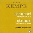 Franz Schubert - Symphonie n� 9 / Richard Strauss - M�tamorphoses