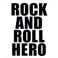 Rock & Roll Hero