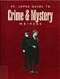 St. James Guide to Crime & Mystery Writers, Fourth Edition