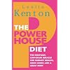 The Powerhouse Diet: The High-Raw Low-Grain Miracle For Radiant Health, Good Looks and a Great Body