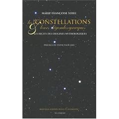 Les constellations et leurs l�gendes grecques : Les r�cits des origines mythologiques