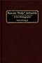 Roscoe "Fatty" Arbuckle: A Bio-Bibliography (Bio-Bibliographies in the Performing Arts)