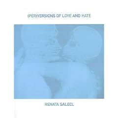 Per Versions of Love and Hate