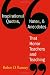 Inspirational Quotes, Notes, & Anecdotes That Honor Teachers and Teaching