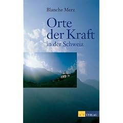 Orte der Kraft in der Schweiz