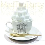 NORIHITO OGAWA / MAD TEA PARTY