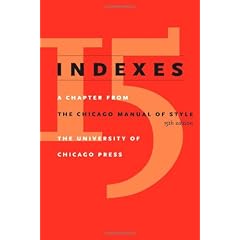 Indexes: A Chapter from The Chicago Manual of Style, 15th Edition