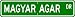 Magyar Agar STREET SIGN ~ High Quality Aluminum ~ Dog Lover