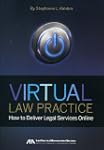 Virtual Law Practice: How to Deliver...