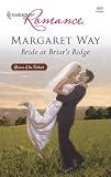 Bride At Briar's Ridge (Harlequin Romance)