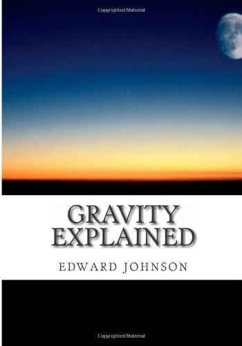 Gravity explained
