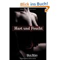 Hart und Feucht: Erotische Geschichten